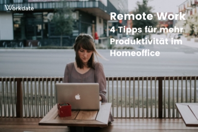 Remote Work - Tipps für mehr Produktivität im Homeoffice