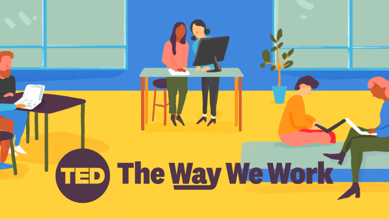 Workdate Blog - TED The Way We Work