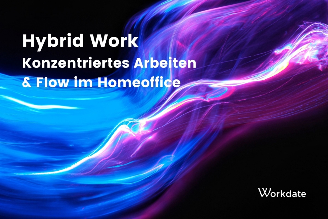 Hybrid-Work-Konzentriertes-Arbeiten-Flow-im-Homeoffice
