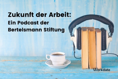 Zukunft der Arbeit - Ein Podcast der Bertelsmann Stiftung
