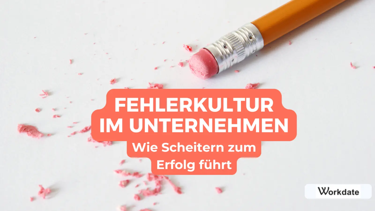 Fehlerkultur – Workdate